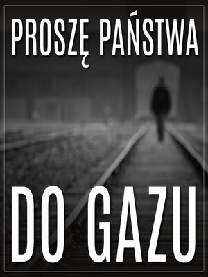 cover image of Proszę państwa do gazu
